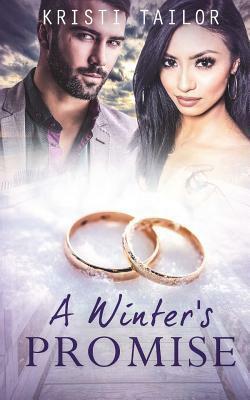 A Winter's Promise by Kristi Tailor