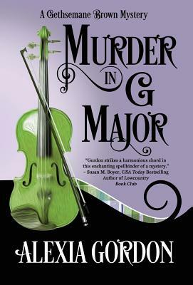 Murder in G Major by Alexia Gordon