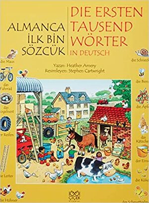 Almanca İlk Bin Sözcük by Heather Amery