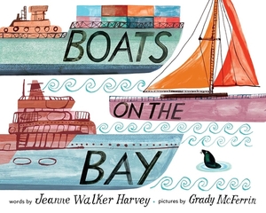 Boats on the Bay by Jeanne Walker Harvey
