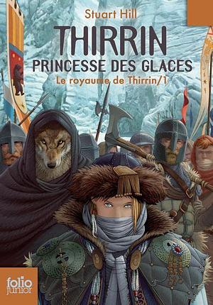 Thirrin, Princesse Des Glaces by Stuart Hill