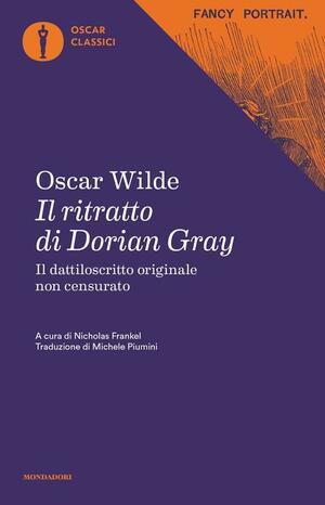 Il ritratto di Dorian Gray (il dattiloscritto originale) by Oscar Wilde