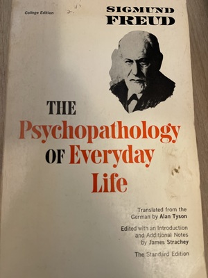 The Psychopathology of Everyday Life by Sigmund Freud