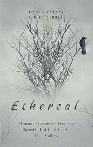 Ethereal by Jason Hes, Dennis Dvornak, Nikita Boshoff, J.E. Gallery, Kelan Gerriety, Vittorio Leonardi, Ashleigh Hattingh Macfie