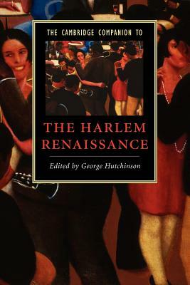 The Cambridge Companion to the Harlem Renaissance by 