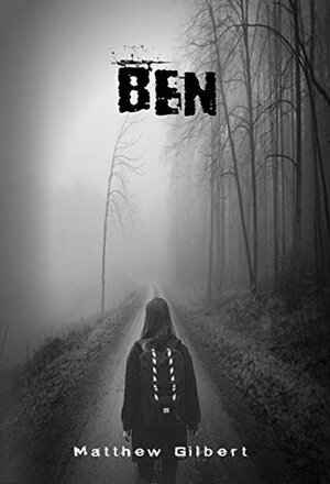 Ben by Matthew Gilbert