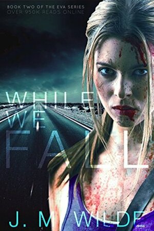 While We Fall by Jen Wilde, J.M. Wilde