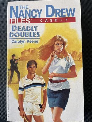 Deadly Doubles by Carolyn Keene