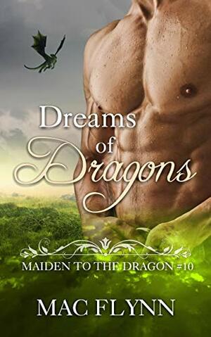 Dreams of Dragons by Mac Flynn