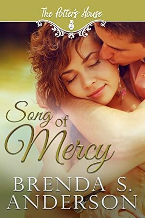 Song of Mercy by Brenda S. Anderson