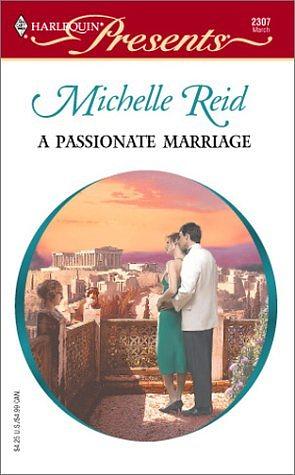 A Passionate Marriage by Michelle Reid