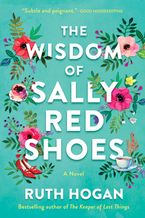 The Wisdom of Sally Red Shoes by Ruth Hogan