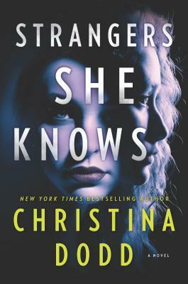 Strangers She Knows by Christina Dodd