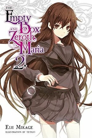 The Empty Box and Zeroth Maria, Vol. 2 by Eiji Mikage