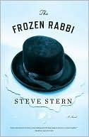 The Frozen Rabbi by Steve Stern