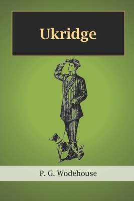 Ukridge by P.G. Wodehouse