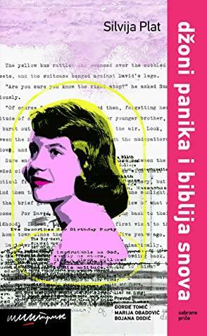 Džoni Panika i Biblija snova by Sylvia Plath