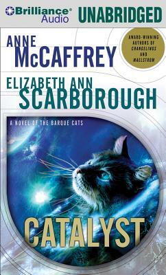 Catalyst: A Tale of the Barque Cats by Elizabeth Ann Scarborough, Anne McCaffrey
