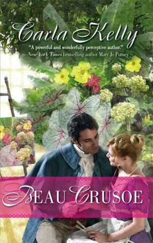 Beau Crusoe by Carla Kelly