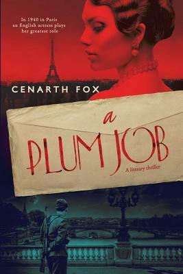 A Plum Job by Cenarth Fox