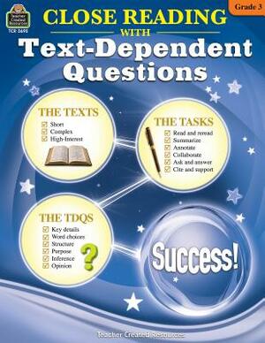 Close Reading Using Text-Dependent Questions Grade 3 by Ruth Foster