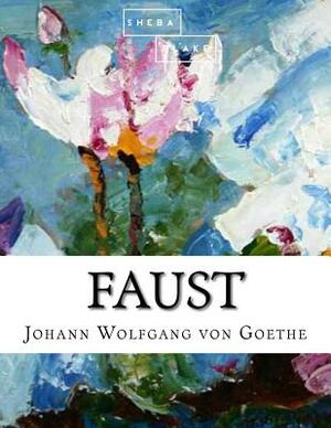 Faust by Sheba Blake, Johann Wolfgang von Goethe