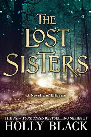 The Lost Sisters by Holly Black