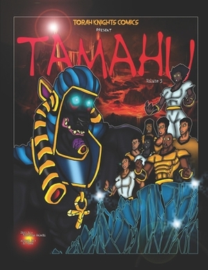 Tamahu: Melanin Warriors Volume Three by 