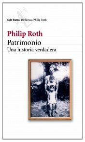 Patrimonio: Una historia verdadera by Philip Roth