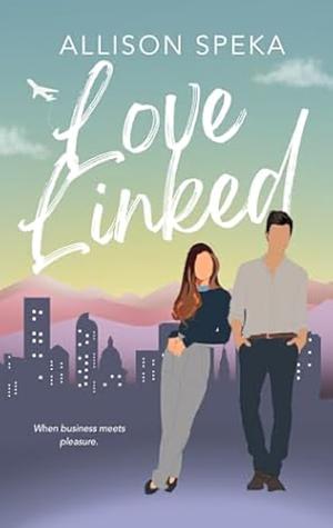 Love Linked by Allison Speka
