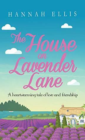 The House on Lavender Lane (Hope Cove #5) by Hannah Ellis