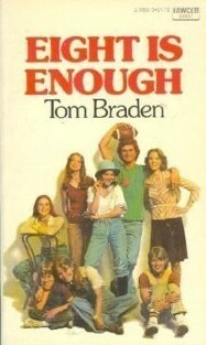 Eight Is Enough by Tom Braden