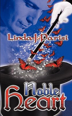 Noble Heart by Linda J. Parisi