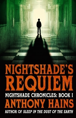 Nightshade's Requiem by Anthony Hains