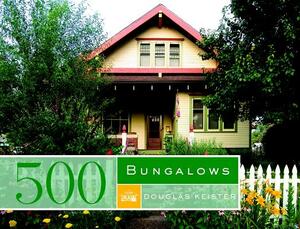 500 Bungalows by Douglas Keister