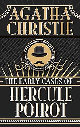 The Early Cases of Hercule Poirot by Agatha Christie