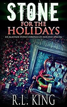 Stone for the Holidays by R.L. King