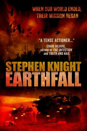Earthfall by Stephen Knight