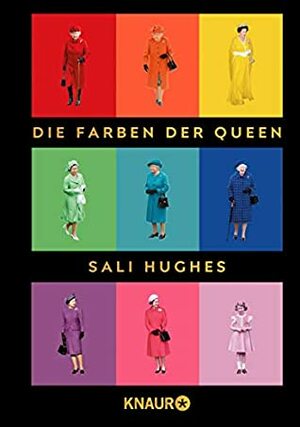 Die Farben der Queen by Sali Hughes