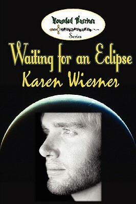 Waiting for an Eclipse by Karen Wiesner