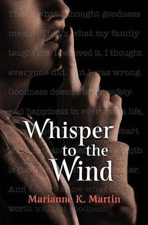 Whisper to the Wind by Marianne K. Martin, Marianne K. Martin