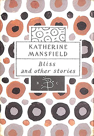 Bliss and Other Stories by Katherine Mansfield