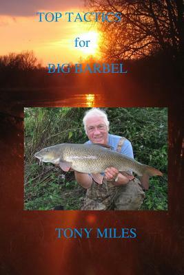 Top Tactics for Big Barbel by Tony Miles