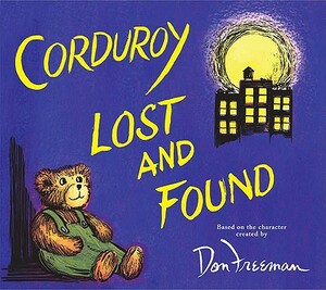 Corduroy Lost and Found by B.G. Hennessy