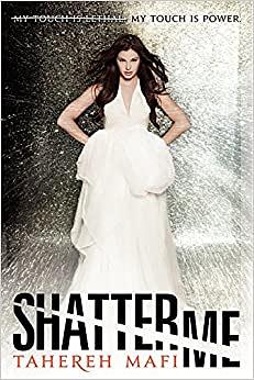 Shatter Me by 