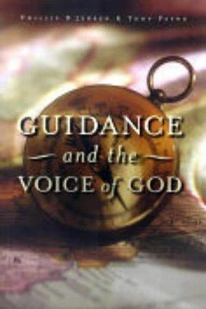 Guidance and The Voice of God by Phillip D. Jensen, Phillip D. Jensen, Tony Payne