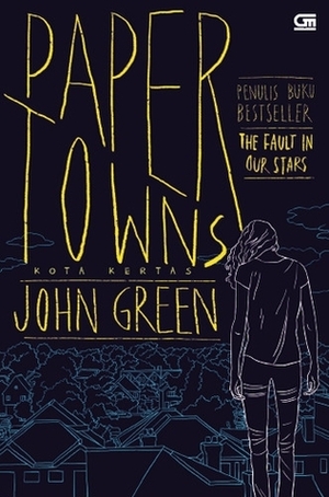 Paper Towns - Kota Kertas by John Green