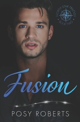 Fusion by Posy Roberts