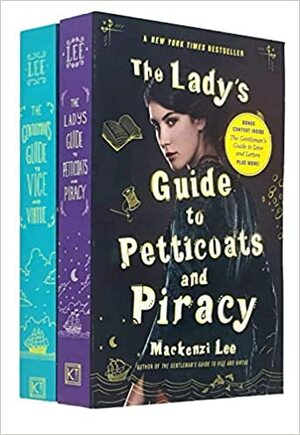 The Gentleman's Guide to Vice and Virtue & The Lady's Guide to Petticoats and Piracy By Mackenzi Lee 2 Books Collection Set by Mackenzi Lee