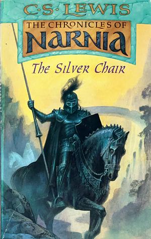 The Silver Chair by C.S. Lewis